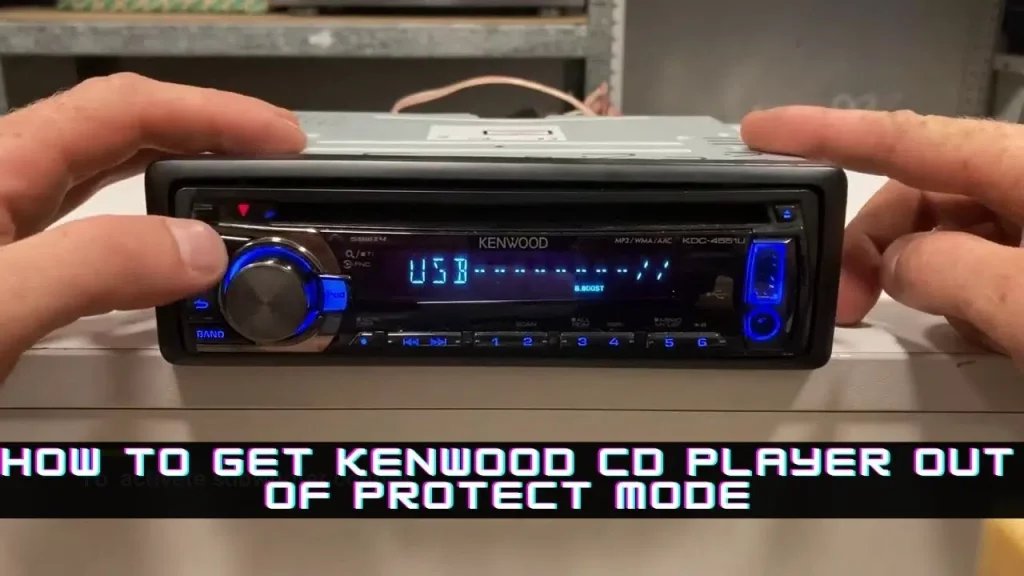 How to get Kenwood CD Player out of protect mode.jpg 1